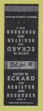Matchbook Cover - Hayes Eckard Register Recorder Election
