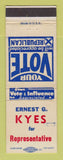 Matchbook Cover - Ernest G Kyes for Representative Election WEAR