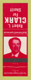 Matchbook Cover - Robert L Clark for Sheriff Election
