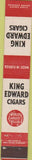 Matchbook Cover - King Edward Cigars Made in Florida 10 Strike