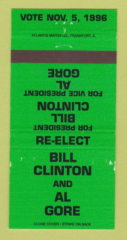 Matchbook Cover - Bill Clinton for President 1996 Al Gore GREEN 30 Strike