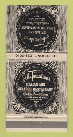 Matchbook Cover - John Tarantino's Restaurant San Diego CA 30 Strike