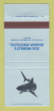 Matchbook Cover - Sea World's Shark Institute Layton City FL 30 Strike