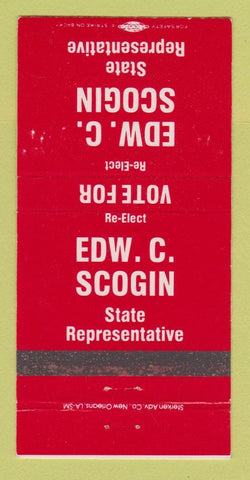 Matchbook Cover - Edw C Scogin State Rep Election WEAR 30 Strike