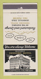 Matchbook Cover - Vendome Hotel Leadville Colorado 30 Strike