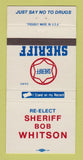 Matchbook Cover - Bob Whitson for Sheriff Election 30 Strike
