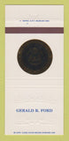 Matchbook Cover - Gerald Ford President of the United States 30 Strike