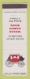 Matchbook Cover - Wells Fargo Bank WEAR