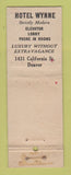 Matchbook Cover - Hotel Wynne Denver Colorado WORN