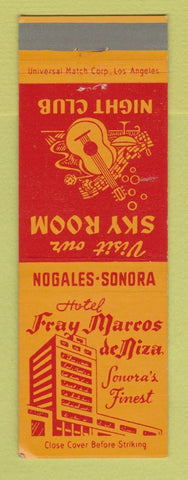 Matchbook Cover - Fray Marcos de Niza Hotel Sonora Nogales