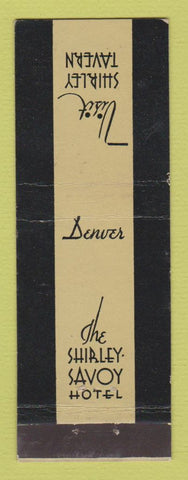 Matchbook Cover - Shirley Savoy Hotel Denver Colorado