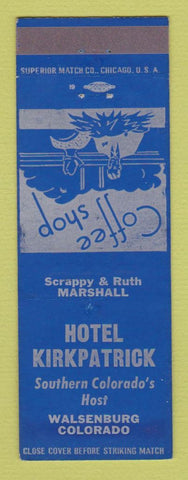 Matchbook Cover - Hotel Kirkpatrick Walsenburg Colorado