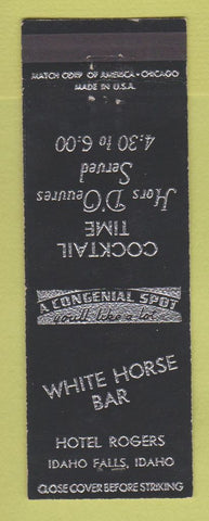 Matchbook Cover - White Horse Bar Hotel Rogers Idaho Falls ID