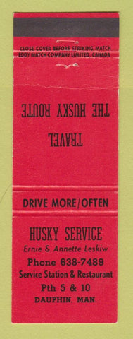Matchbook Cover - Husky oil gas Dauphin MB Ernie Leskiw