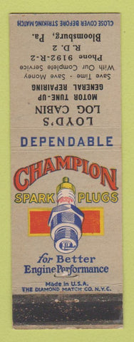 Matchbook Cover - Champion Spark Plugs Loyd's Log Cabin Bloomsburg PA