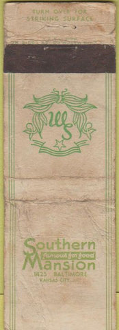 Matchbook Cover - Southern Mansion  Kansas City MO Worn