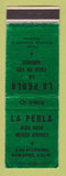 Matchbook Cover - La Perla Mexican Food? Bar? San Jose CA SAMPLE