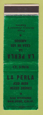Matchbook Cover - La Perla Mexican Food? Bar? San Jose CA SAMPLE