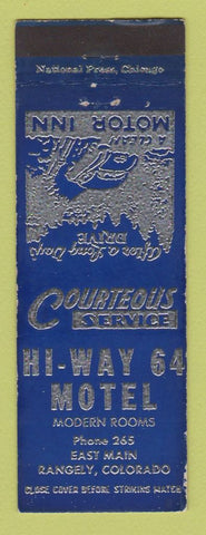 Matchbook Cover - HI Way 64 Motel Rangely Colorado WEAR