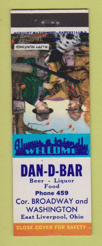 Matchbook Cover - Dan D Bar East Liverpool OH