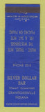 Matchbook Cover - Silver Dollar Bar Crawfordsville IN WEAR