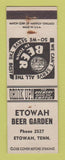Matchbook Cover - Etowah Beer Garden TN low phone # WEAR