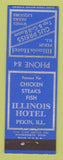 Matchbook Cover - Illinois Hotel Pekin IL low phone #