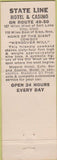 Matchbook Cover - State Line Hotel  and  Casino Wendover NV