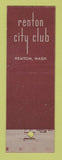 Matchbook Cover - Renton City Club Renton WA