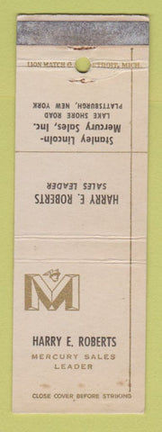 Matchbook Cover - Harry Roberts Mercury Stanley Lincoln Plattsburg NY WEAR