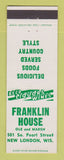 Matchbook Cover - Franklin House Restaurant New London WI