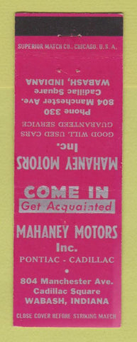 Matchbook Cover - Mahaney Motors Pontiac Cadillac Wabash IN low phone #
