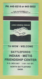 Matchbook Cover - North Battleford Indian Metis Friendship Center SK 30 Strike