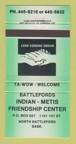 Matchbook Cover - North Battleford Indian Metis Friendship Center SK 30 Strike