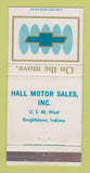Matchbook Cover - Hall Motors Knightstown IN 30 Strike