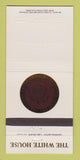 Matchbook Cover - The White House President of the United States 30 Strike