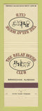 Matchbook Cover - The Relay House Birmingham AL