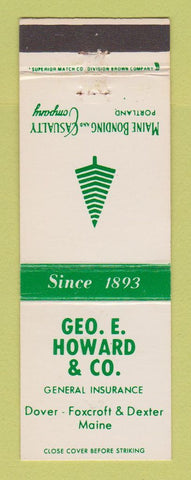 Matchbook Cover - Maine Bonding Insurance Geo Howard Dover Foxcroft Dexter ME