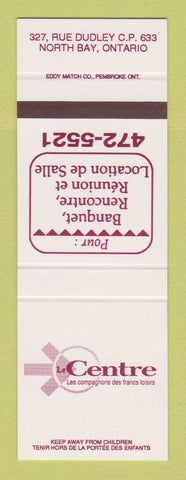 Matchbook Cover Le Centre Les Compagnons des francs loisirs North Bay ON SAMPLE