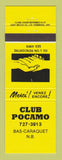 Matchbook Cover - Club Pocamo Bas Caraquet NB YELLOW