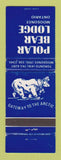 Matchbook Cover - Polar Bear Lodge Moosonee ON WEAR