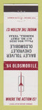 Matchbook Cover - Bailey Toliver Chevrolet Oldsmobile 1964 Haskell TX
