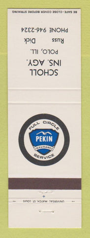 Matchbook Cover - Pekin Insurance Scholl Polo IL