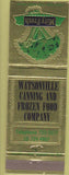 Matchbook Cover - Watsonville Canning  and  Frozen Food