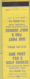 Matchbook Cover - Oak Port Par 3 Country Club Oakland CA