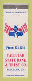 Matchbook Cover - Tallulah State Bank LA 1976