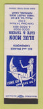 Matchbook Cover - Blue Moon Cafe Tavern Fontana CA girlie