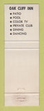 Matchbook Cover - Oakcliff Inn Yankee Private Club Dallas TX POOR STRIKER