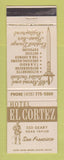 Matchbook Cover - Hotel El Cortez San Francisco CA