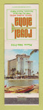 Matchbook Cover - Royal Aloha Hotel Honolulu Hawaii